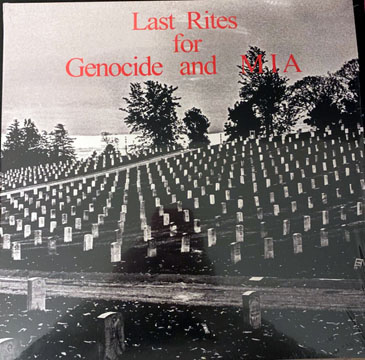 V/A LAST RITES FOR GENOCIDE AND MIA Compilation LP (PNV)